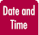 Date and Time